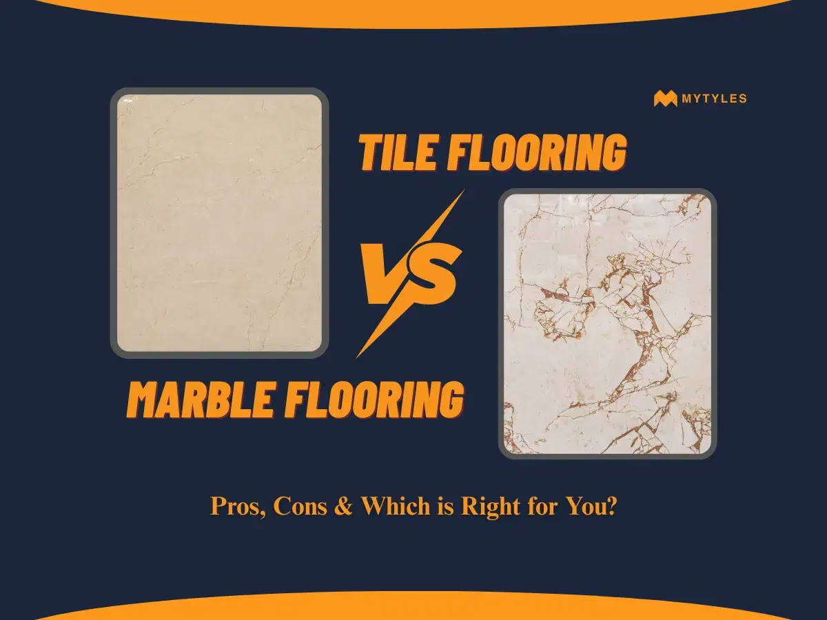 Tile Flooring vs Marble Flooring: Pros, Cons & Which is Right for You?
