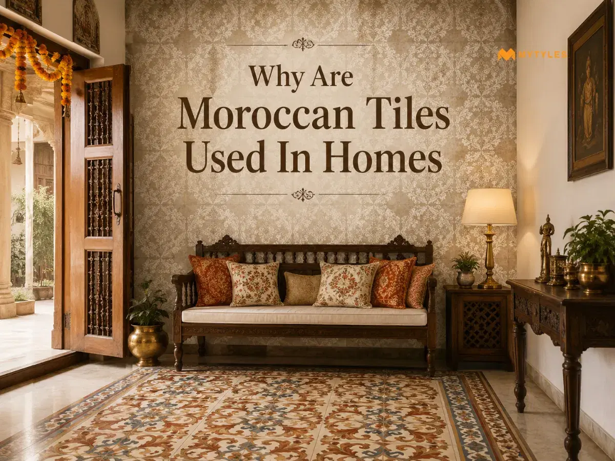 Why Are Moroccan Tiles Used In Homes
