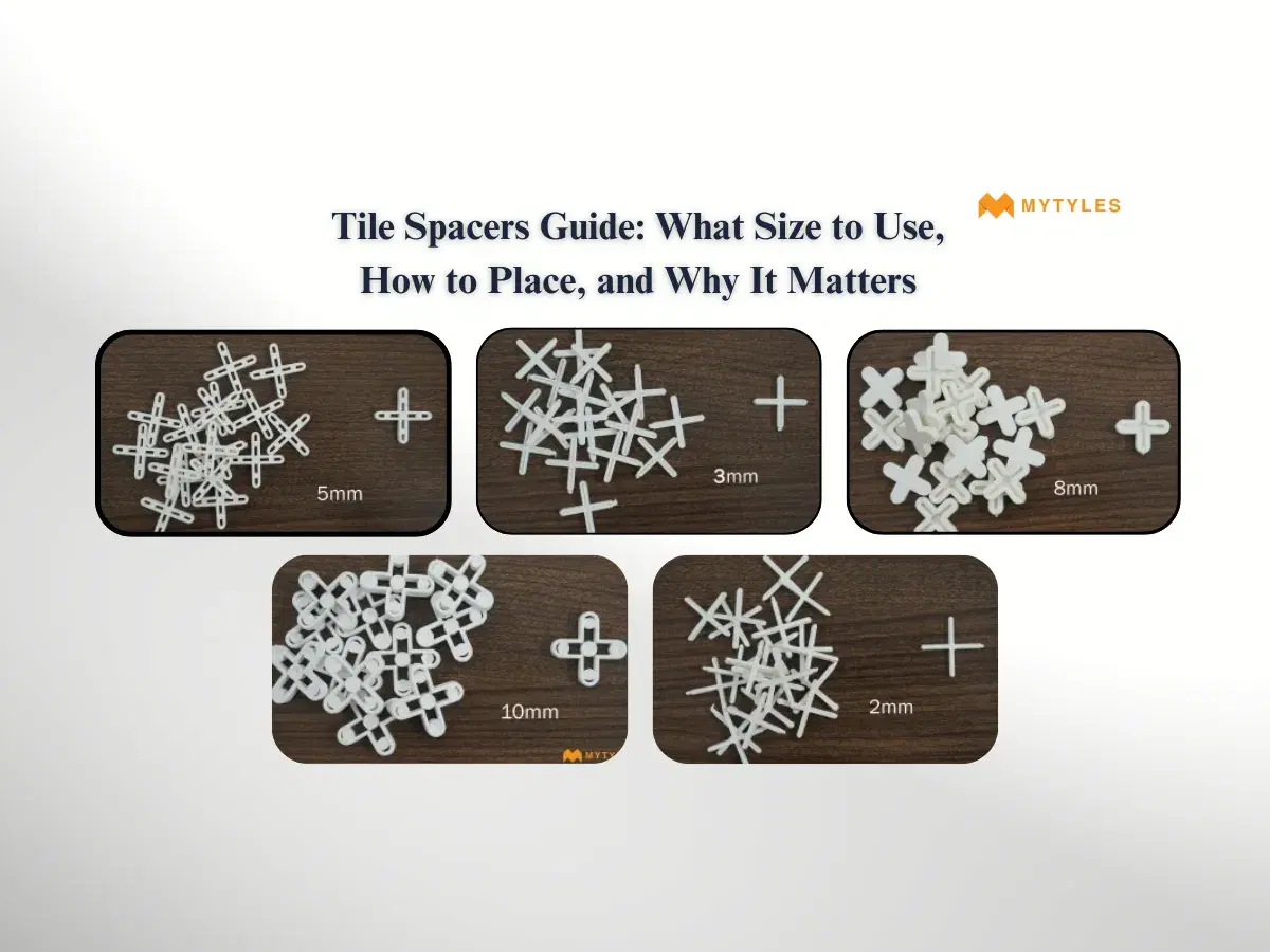 Tile Spacers Guide: What Size to Use, How to Place, and Why It Matters