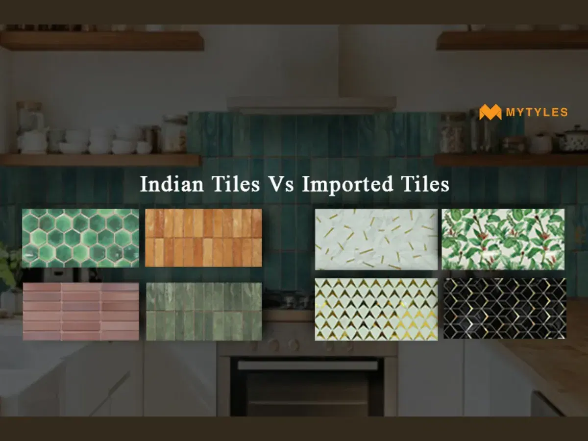 Indian vs Imported Tiles: Best Brands Compared
